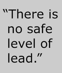 no safe level of lead