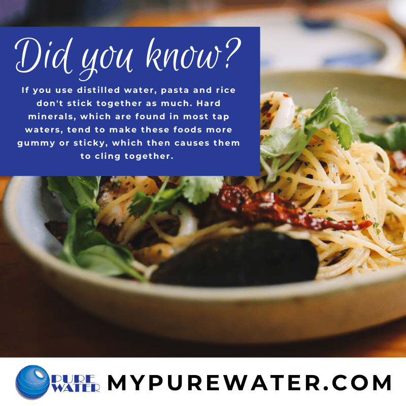 When it comes to food preparation, distilled water makes a big difference in preparing pasta and rice, making them less sticky.