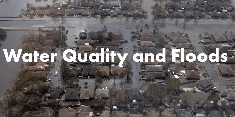 Water Quality and Floods
