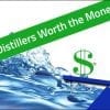 are water distillers worth the money