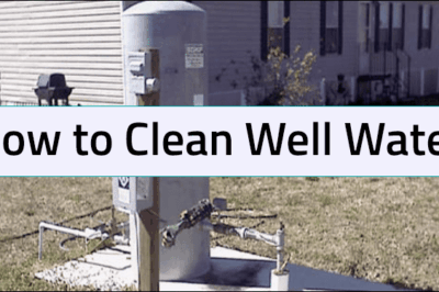 how to clean well water
